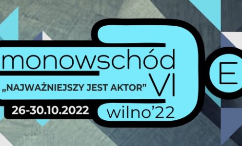 Międzynarodowy Festiwal Teatralny „MONOWschód VI” – premiera  PODSZEPTY