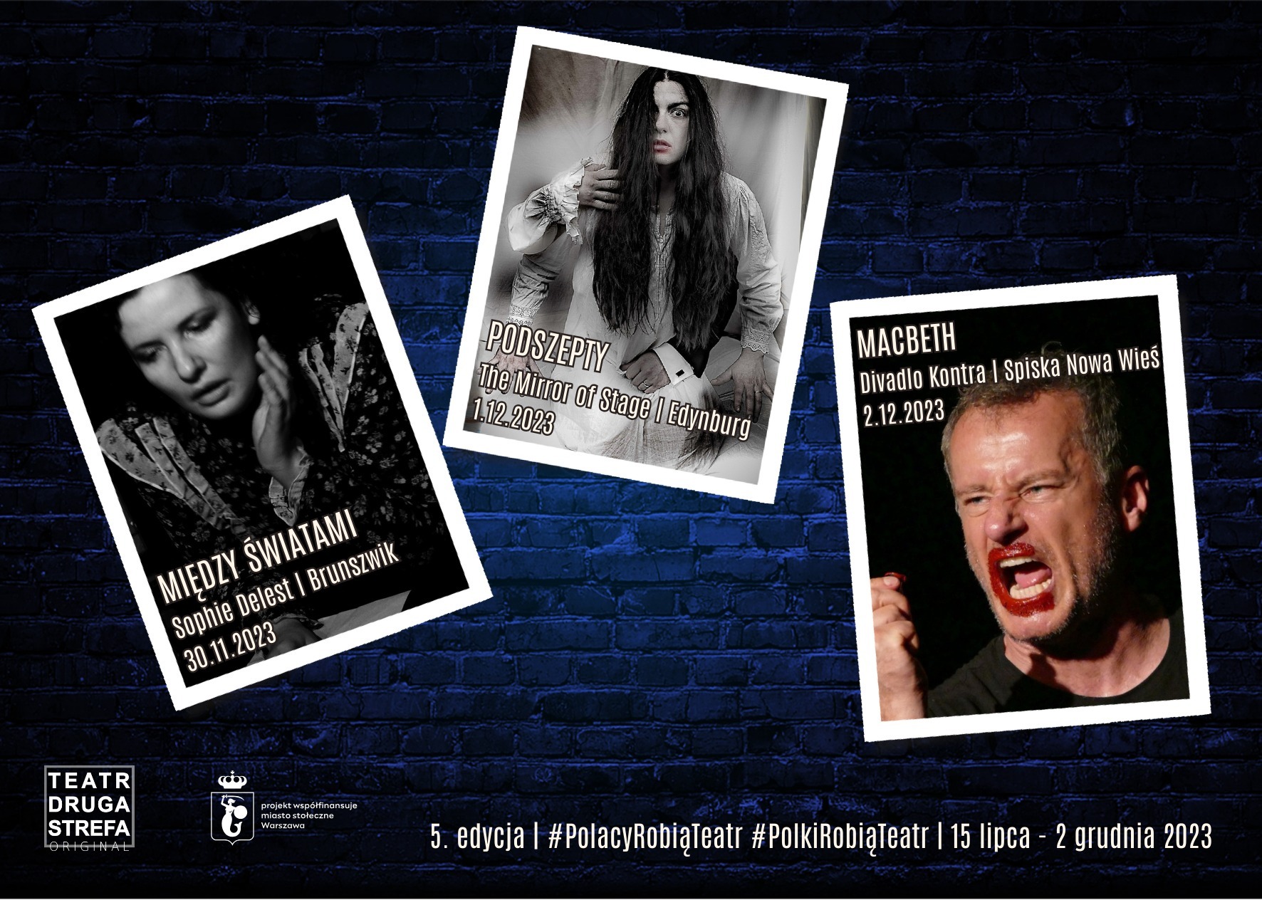 #PolacyRobiąTeatr #PolkiRobiąTeatr w Teatrze Druga Strefa w Warszawie